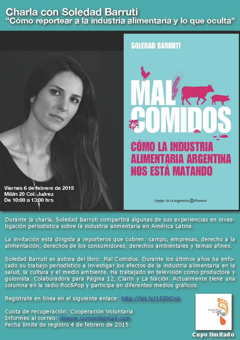 Periodistas de a Pie :: Charla con Soledad Barruti: “Cómo reportear a la industria alimentaria y lo que oculta”