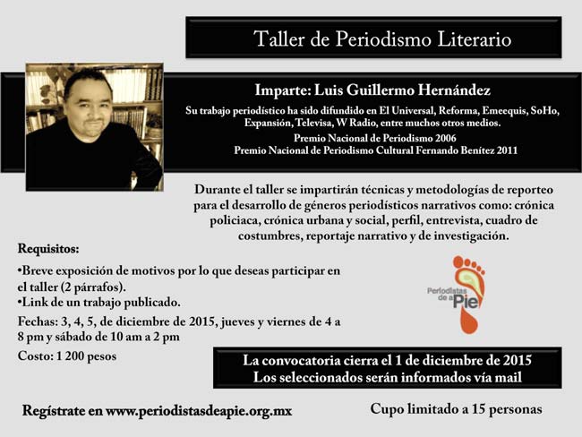 Periodistas de a Pie :: Periodismo Literario con Luis Guillermo Hernández